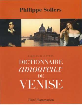 Dictionnaire amoureux de Venise version illustree